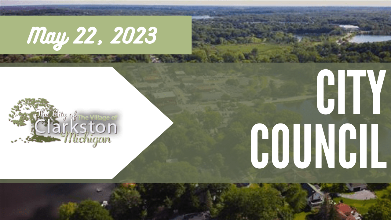 Clarkston City Council May 22, 2023