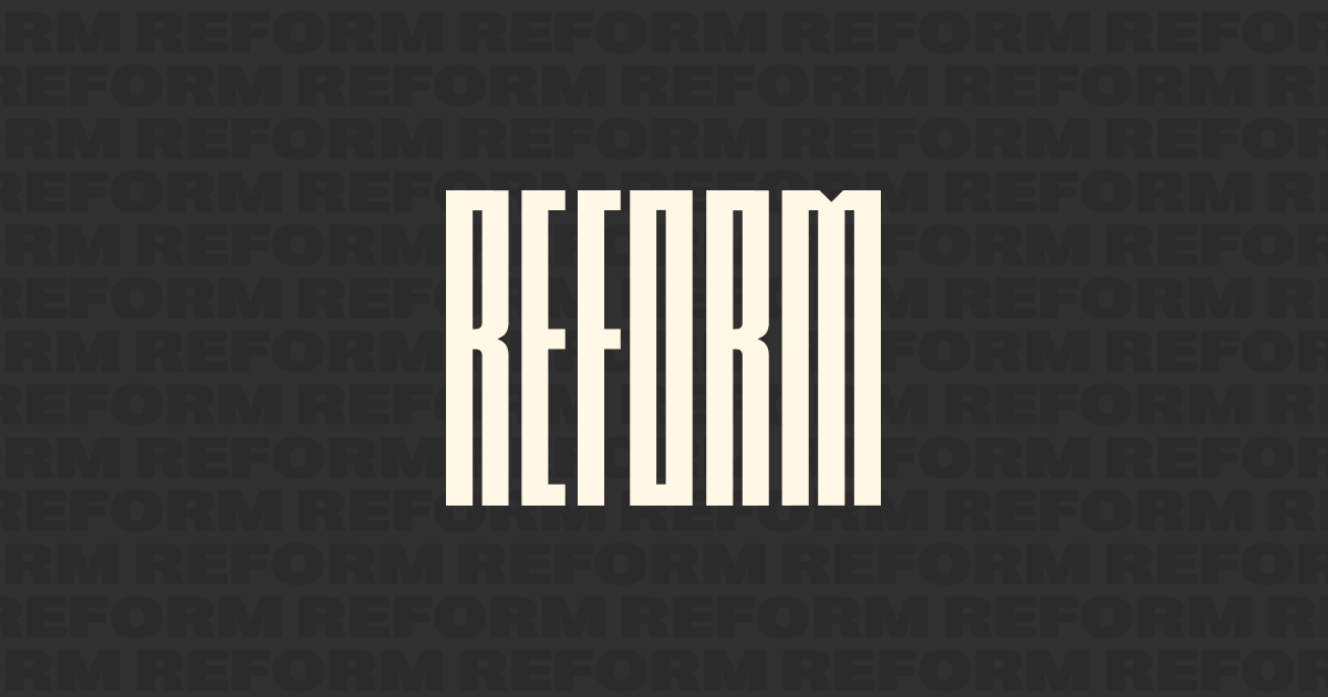The Latest REFORM Alliance
