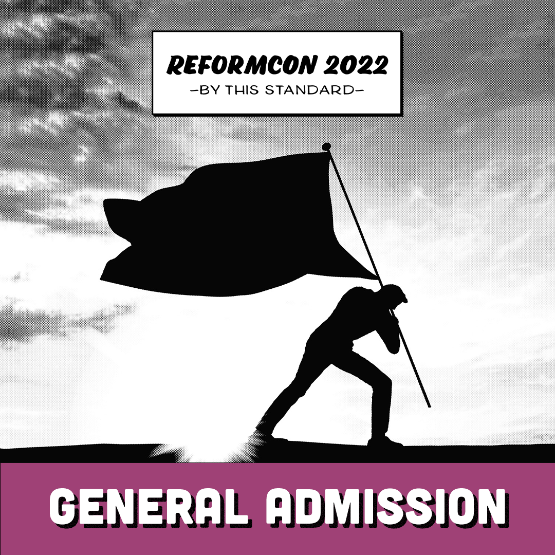 ReformCon 2022 General Admission Ticket ReformCon25