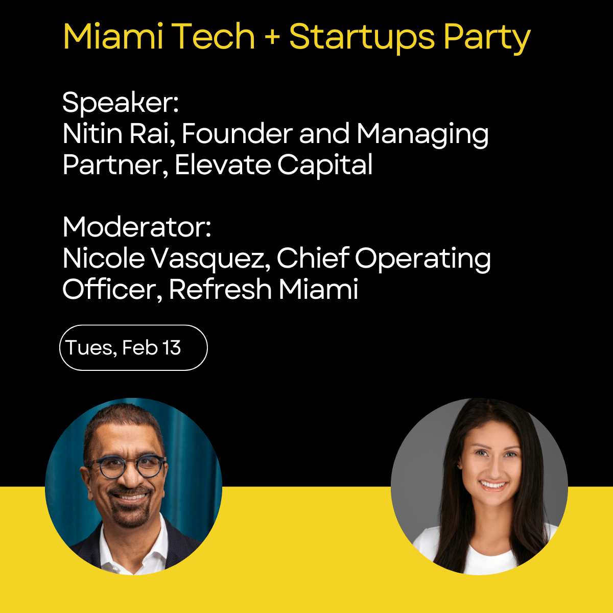 Miami Tech + Startups Party 🍸🎉 Speaker Nitin Rai Founder and Managing