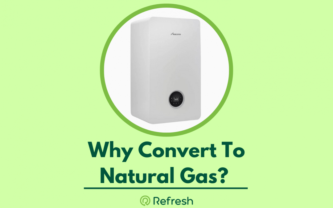 Why Choose Natural Gas? Refresh NI