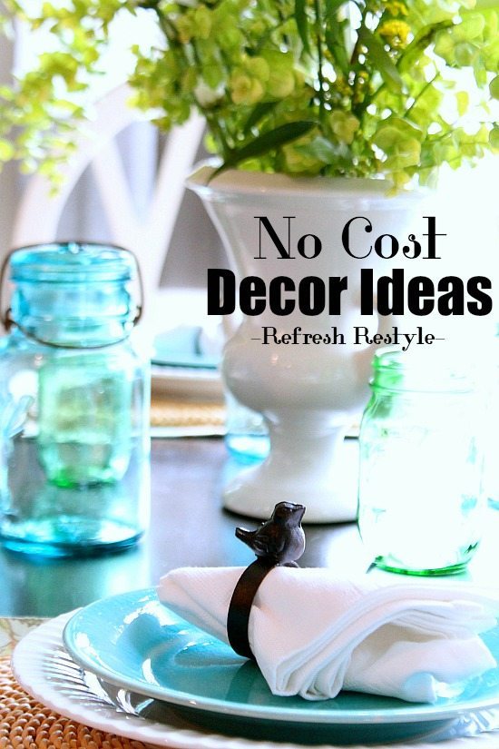 No Cost Decorating Refresh Restyle