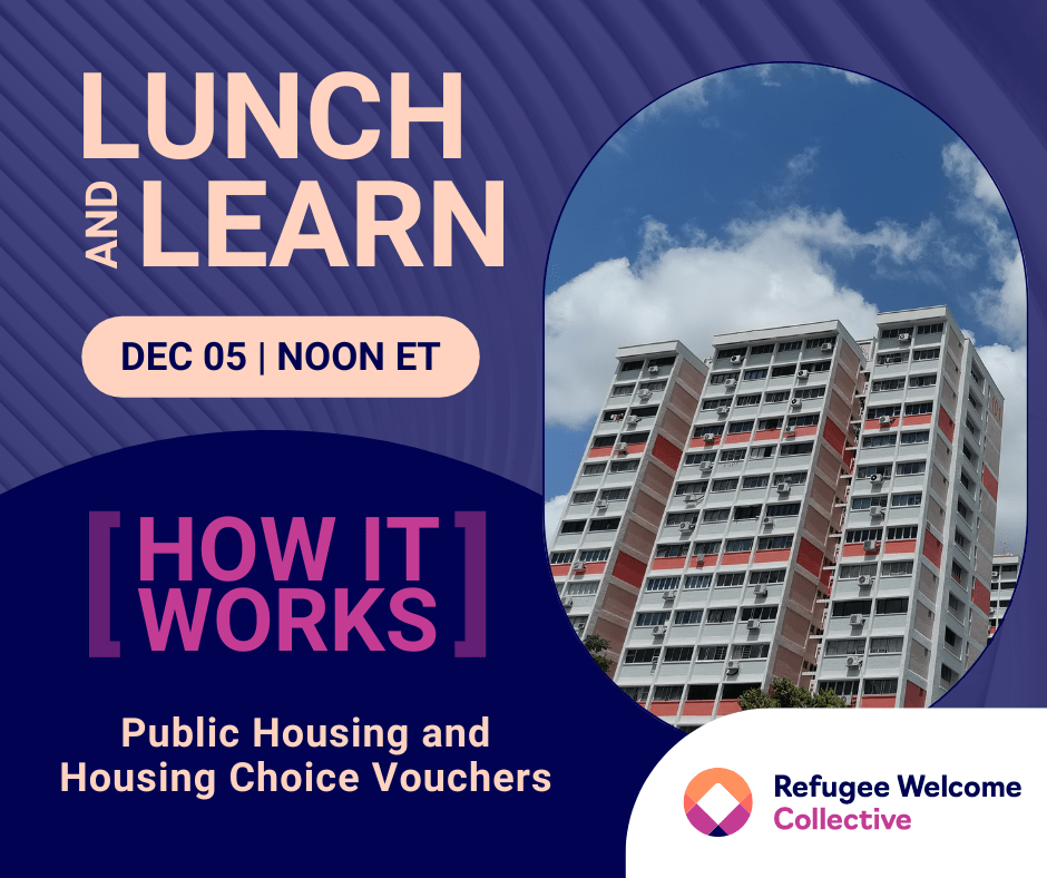 How it Works Public Housing and Housing Choice Vouchers Refugee