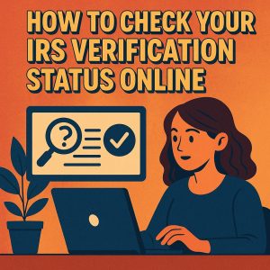 How to Check Your IRS Verification Status Online ⋆ RefundTalk.com