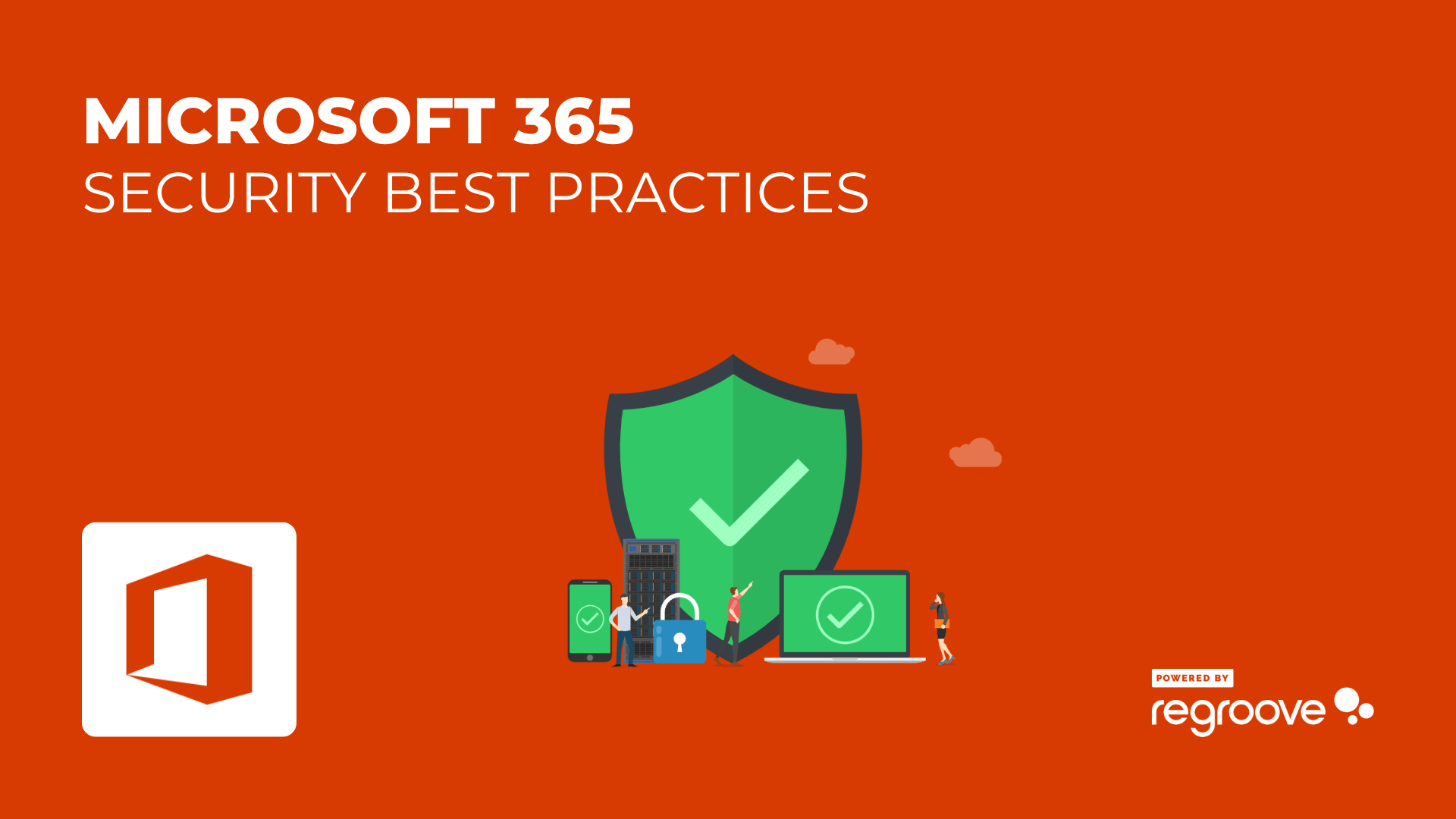 Cloud Coaching Microsoft 365 Security Best Practices (regroove.ca)