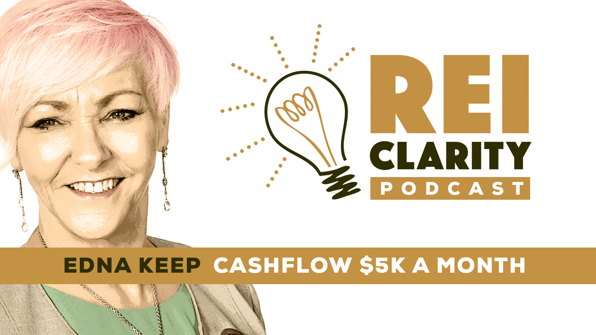 How to Make 5000 Per Month in Passive with Edna Keep REI Clarity