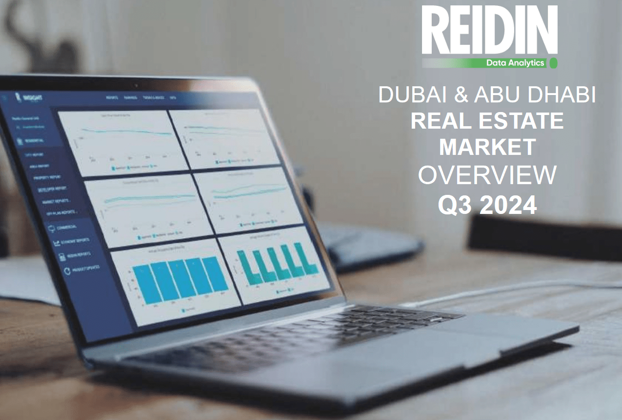 Dubai & Abu Dhabi Real Estate Market Overview Q3 2024 REIDIN