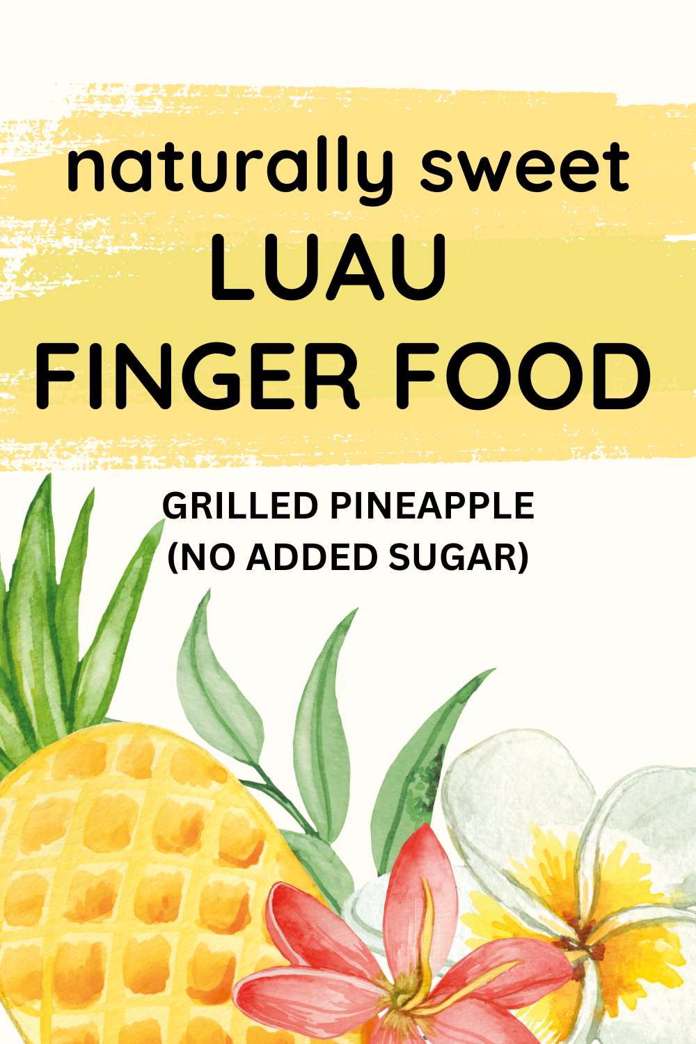 13 Easy Luau Finger Foods Delicious Tropical Bites