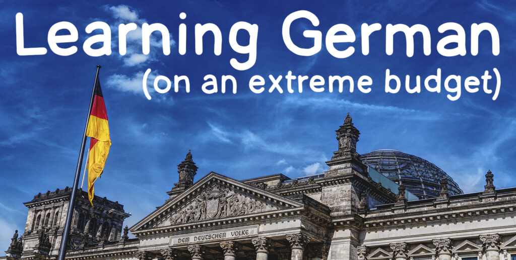 Best Way to Learn German (for Cheap in 2021) Relearn A Language