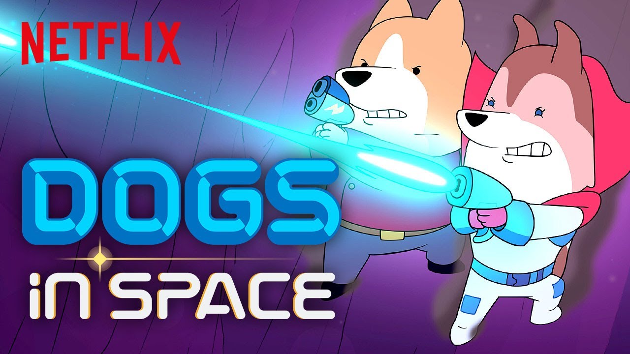 Dogs in Space Season 2 Release Date? Netflix Renewal & Premiere 2022