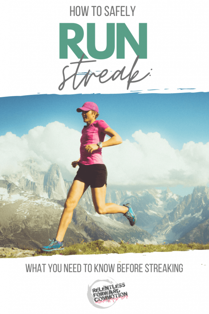 Is Run Streaking Safe? What to Know Before You Run Streak RELENTLESS
