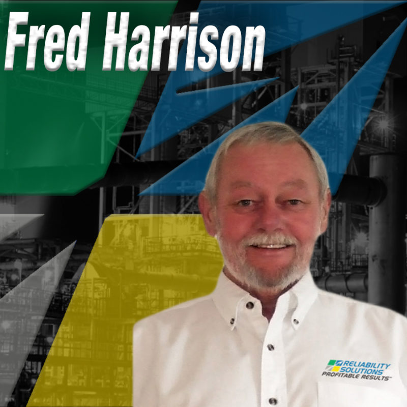 Fred Harrison Reliability Solutions Training LP
