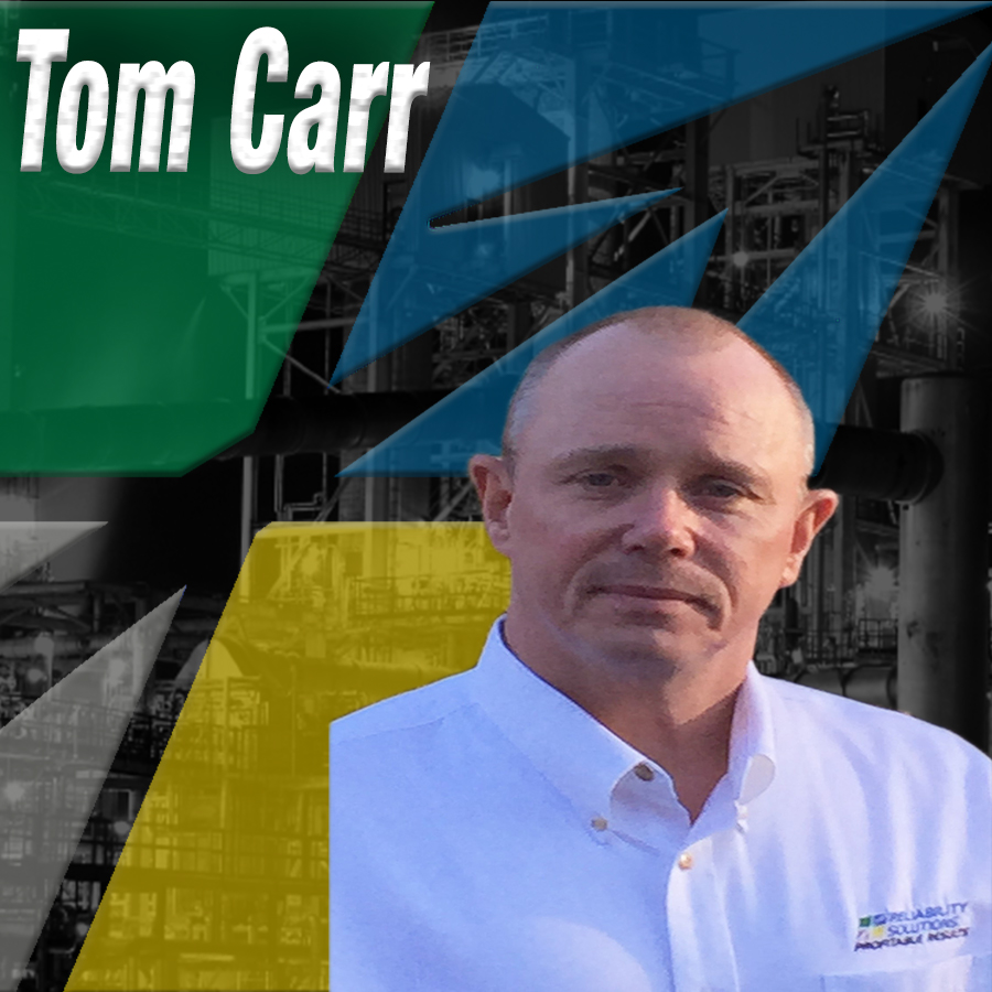 Tom Carr Reliability Solutions Training LP