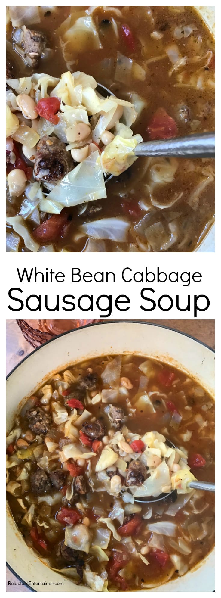 White Bean Cabbage Sausage Soup Reluctant Entertainer