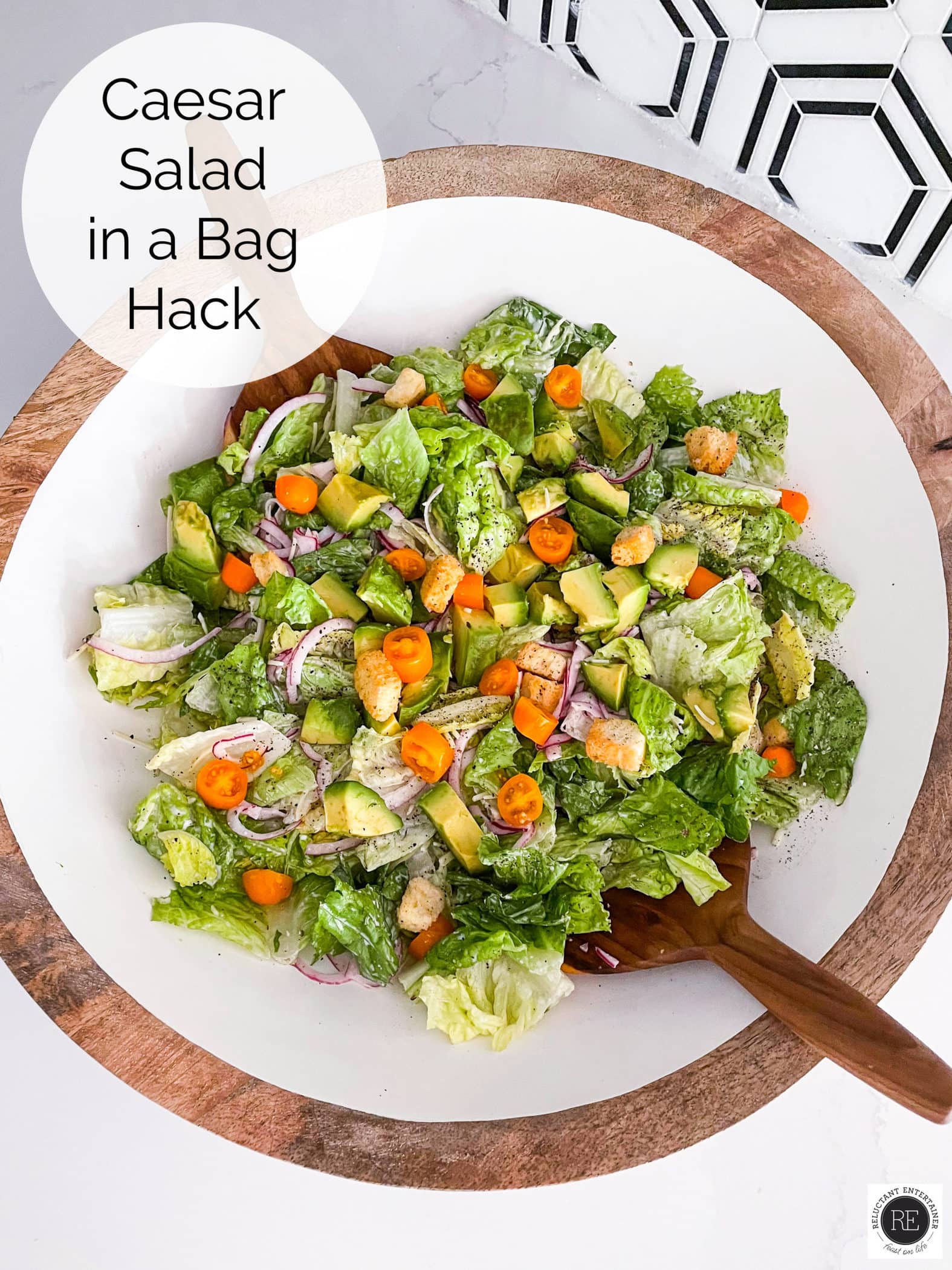 Caesar Salad in a Bag Hack Reluctant Entertainer