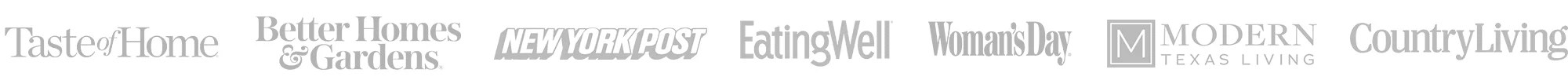 Press Logos: Taste of Home, BHG, New York Post, Eating Well, Woman's Day, Modern Texas Living, Country Living, Woman's World