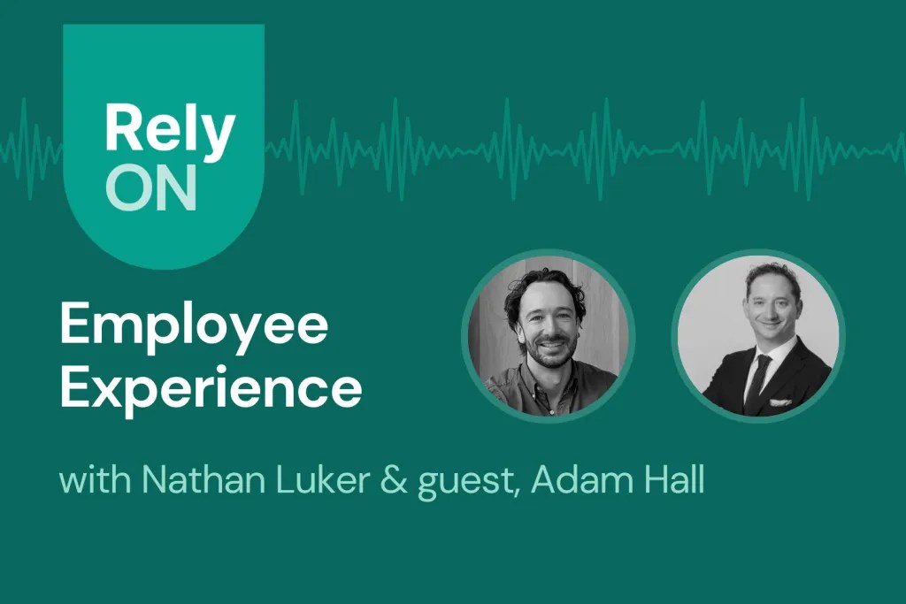Employee Experience with Dr Adam Hall Rely Platform
