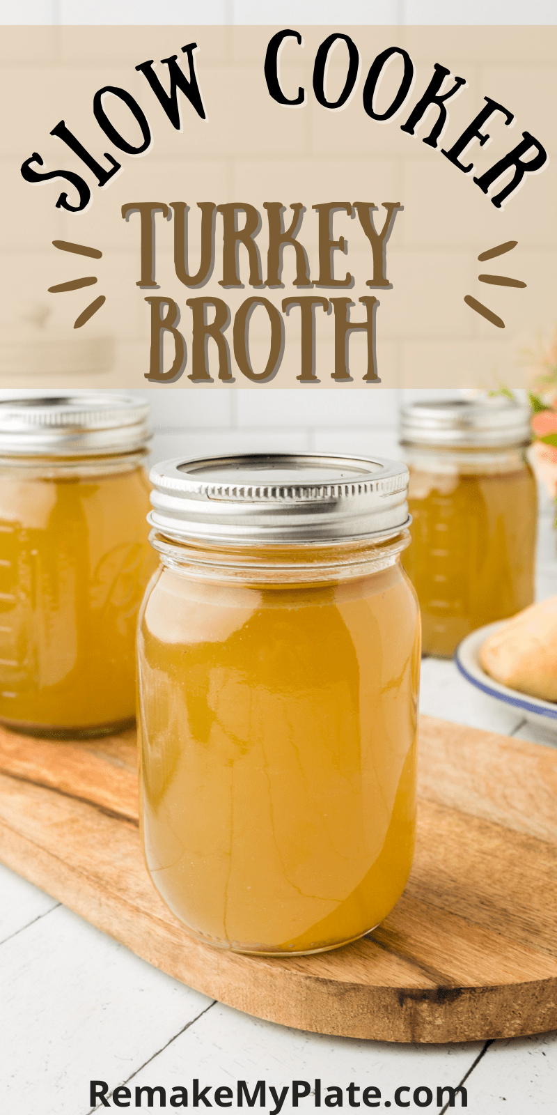 Easy To Make Turkey Broth Recipe Remake My Plate