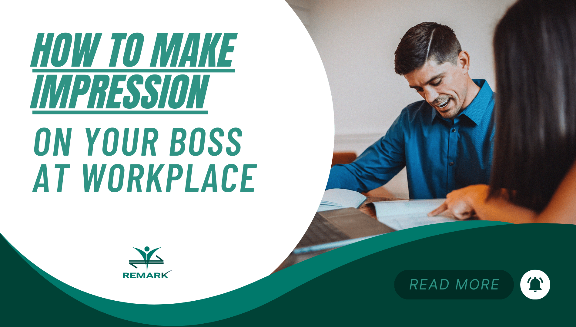 Best Tips to Impress Your Boss at the Workplace(03)