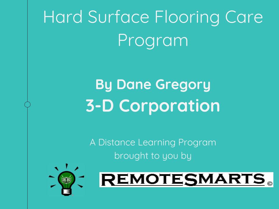Hard Surface Flooring Care Program RemoteSmarts! Expert Training