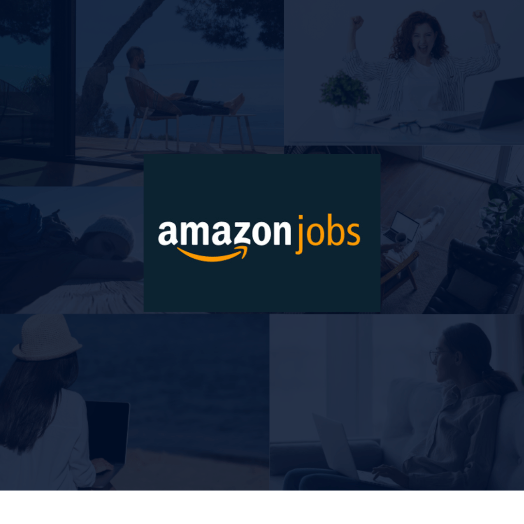 Amazon Jobs, descubre cómo encontrar tu empleo en remoto Remote Work