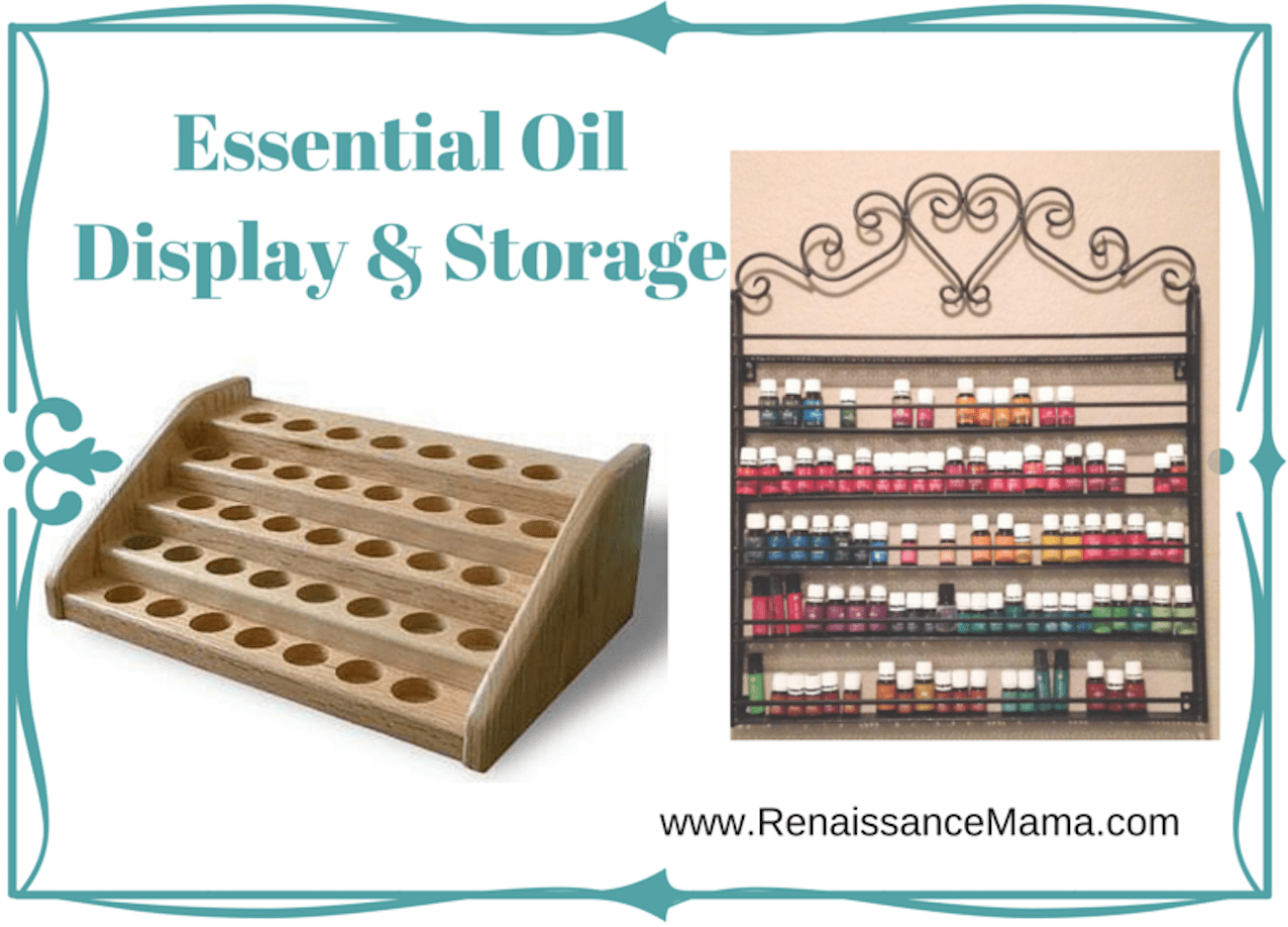Essential Oil Display and Storage Ideas Renaissance Mama