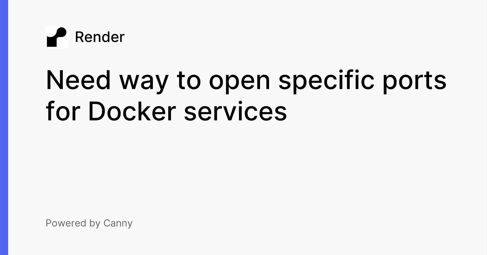 Need way to open specific ports for Docker services Feature Requests