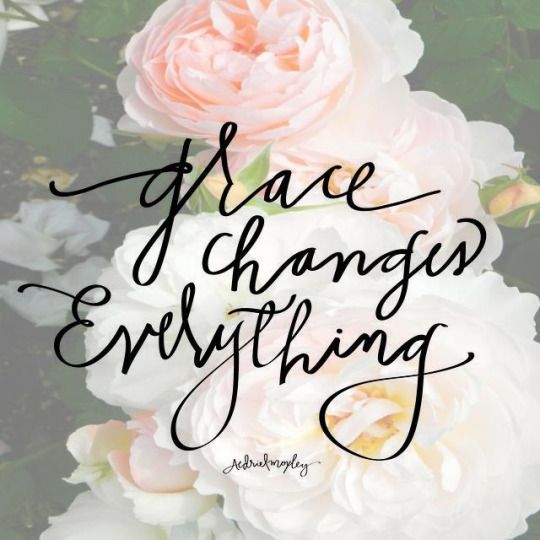 Grace Changes Everything Renew Inspiration Mind Body Spirit