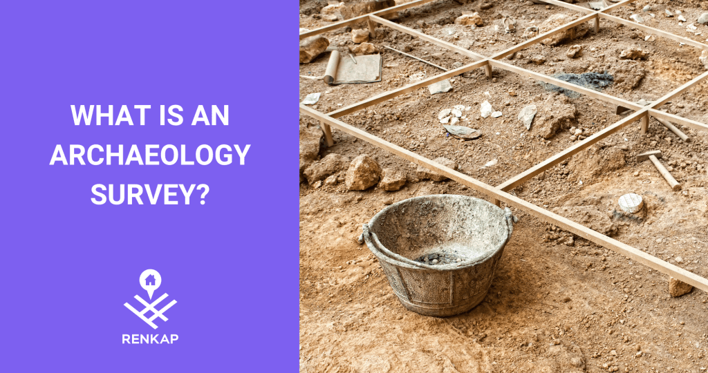 What is an Archaeological Survey?
