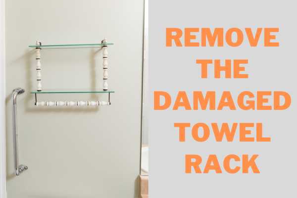 How To Fix Broken Towel Rack