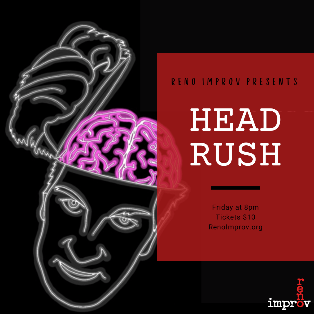 Improv Show Tonight Head Rush Reno Improv