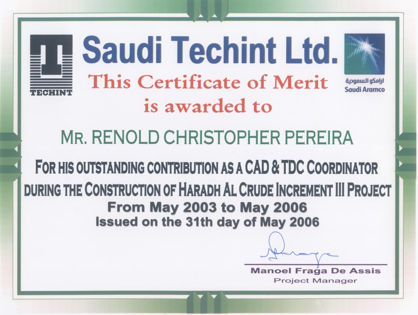 to Renold Pereira, Project Technical Office Manager, Multitask