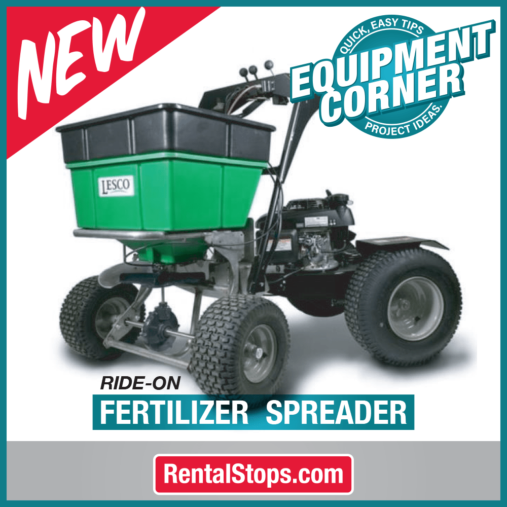 Equipment Corner RideOn Fertilizer Spreader Blog for Rental Stop