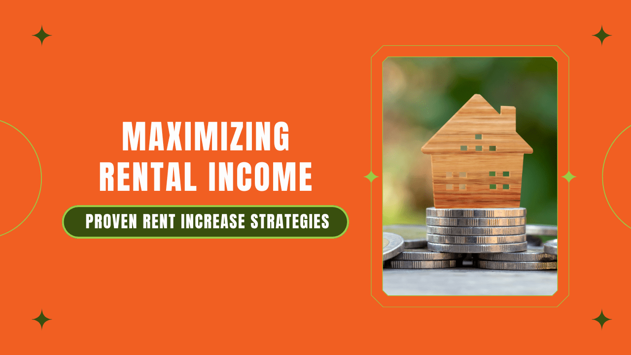 Maximizing Rental Proven Rent Increase Strategies