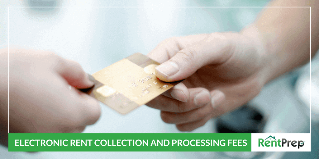 Electronic Rent Collection and Processing Fees RentPrep