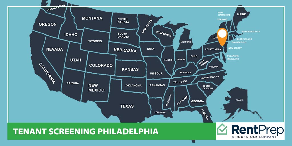 Philadelphia Tenant Screening A Landlord's Guide RentPrep