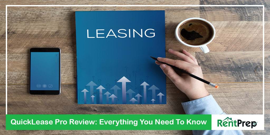 QuickLease Pro Review Everything You Need To Know RentPrep