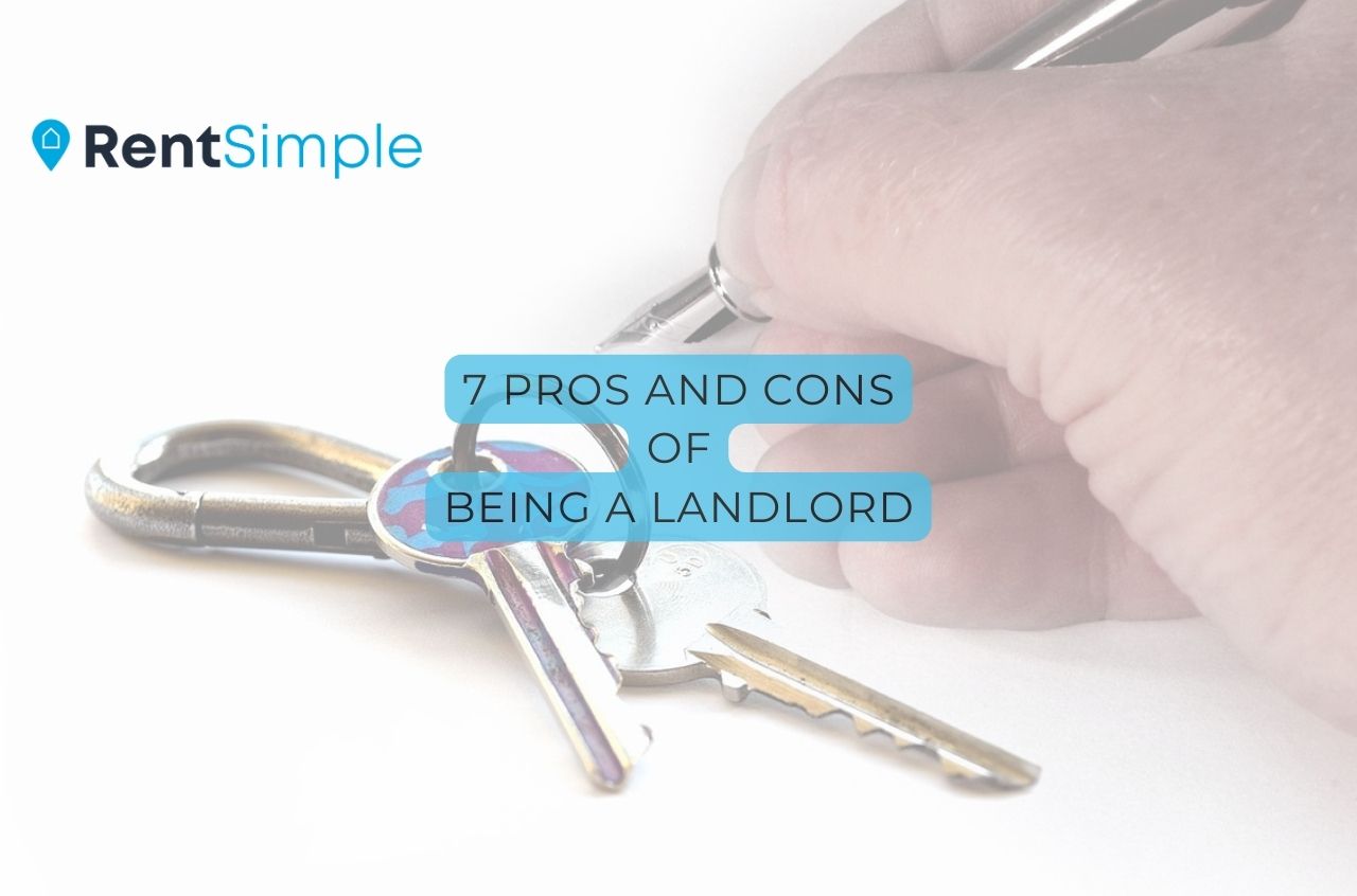 7 Pros and Cons of Being a Landlord RentSimple