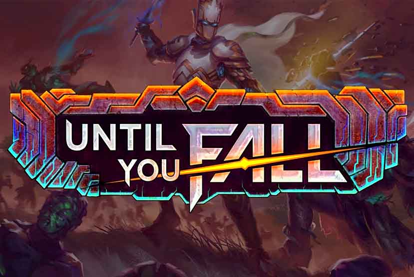 Until You Fall Free Download RepackGames