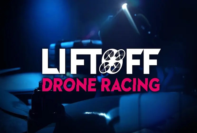 Liftoff FPV Drone Racing Free Download (v1.3.9) RepackGames
