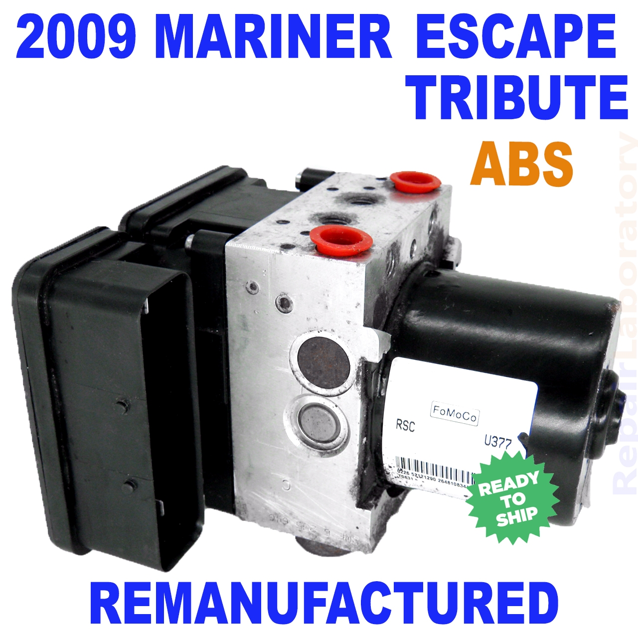 REBUILT 2009 Ford Escape, Mercury Mariner, Mazda Tribute Antilock ABS