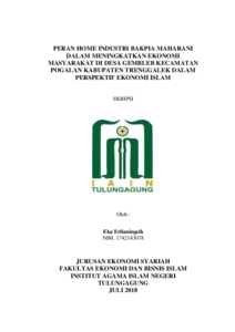 Peran Home Industri Bakpia Maharani Dalam Meningkatkan Ekonomi Masyarakat Di Desa Gembleb Kecamatan Pogalan Kabupaten Trenggalek Dalam Perspektif Ekonomi Islam - Institutional Repository Of Uin Satu Tulungagung