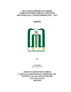 Pengaruh Eksppor Dan Impor Terhadap Pertumbuhan Ekonomi Provinsi Jawa Timur Periode 2013-2017 - Institutional Repository Of Uin Satu Tulungagung