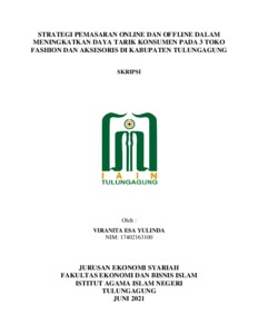 Strategi Pemasaran Online Dan Offline Dalam Meningkatkan Daya Tarik Konsumen Pada 3 Toko Fashion Dan Aksesoris Di Kabupaten Tulungagung - Institutional Repository Of Uin Satu Tulungagung