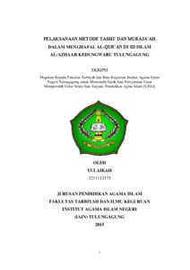 Pelaksanaan Metode Tasmi' Dan Muraja'ah Dalam Menghafal Al-Qur'an Di Sd Islam Al-Azhaar Kedungwaru Tulungagung - Institutional Repository Of Uin Satu Tulungagung