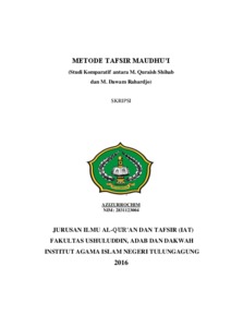 Metode Tafsir Maudhu'i (Studi Komparatif Antara M. Quraish Shihab Dan M. Dawam Rahardjo) - Institutional Repository Of Uin Satu Tulungagung