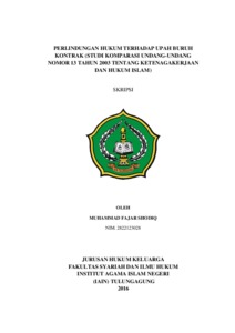 Perlindungan Hukum Terhadap Upah Buruh Kontrak (Studi Komparasi Undang-Undang Nomor 13 Tahun 2003 Tentang Ketenagakerjaan Dan Hukum Islam) - Institutional Repository Of Uin Satu Tulungagung