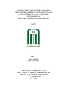 Analisis Strategi Kemitraan Untuk Meningkatkan Perekonomian Peternak Ayam Petelur Dalam Perspektif Ekonomi Islam (Studi Pada Usaha Dagang Gemilang Blitar) - Institutional Repository Of Uin Satu Tulungagung