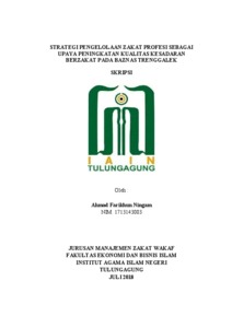 Strategi Pengelolaan Zakat Profesi Sebagai Upaya Peningkatan Kualitas Kesadaran Berzakat Pada Baznas Trenggalek - Institutional Repository Of Uin Satu Tulungagung