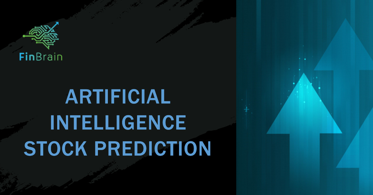 Here is how Artificial Intelligence Stock Prediction is Shaping the